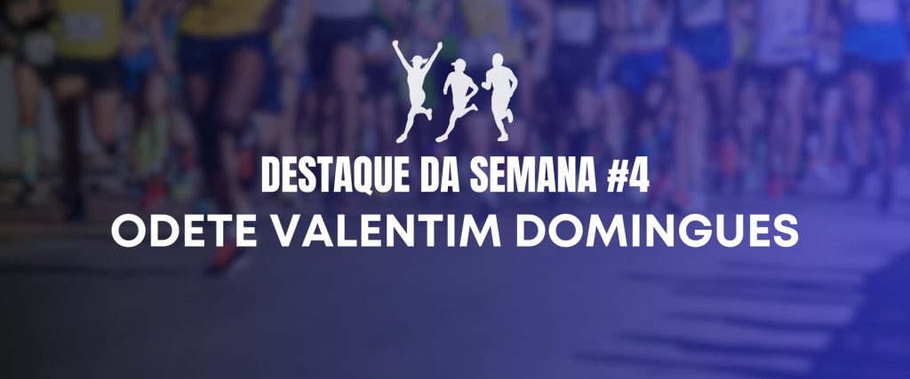Blog Atletismo Masters Destaque da semana #4 Odete Valetim Domingues