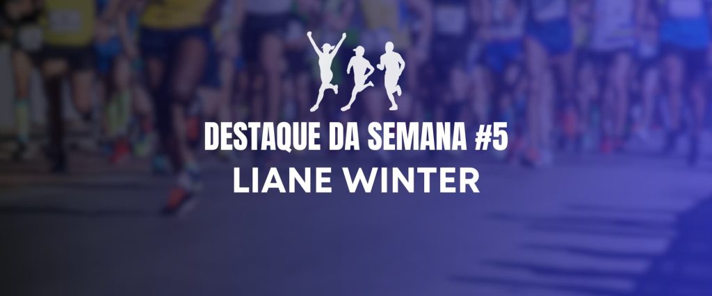 Liane Winter é destaque da semana #5