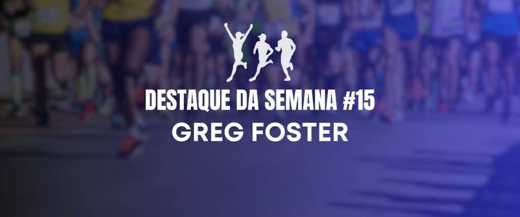 Gregory Foster destaque sa Semana